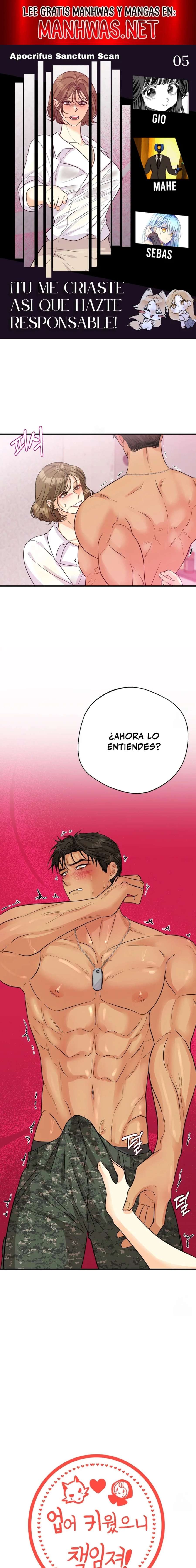 ¡Tú Me Criaste, Así Que Hazte Responsable! Capítulo 5 - Page 1