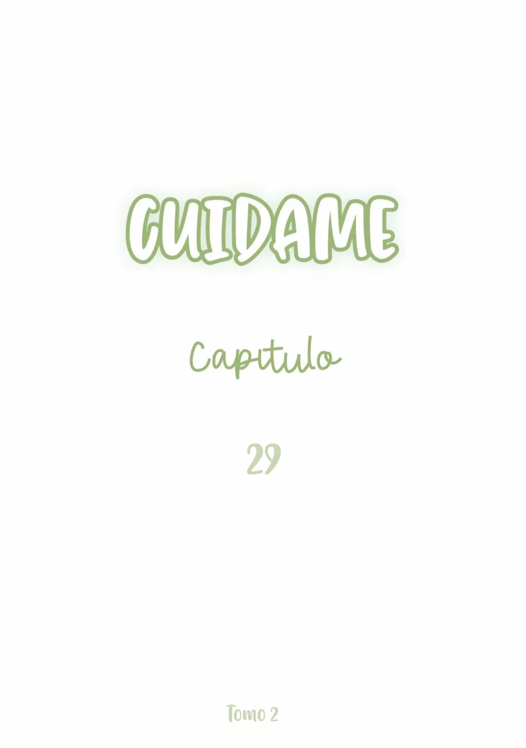Cuidame – No me ignores Capítulo 29 - Page 2