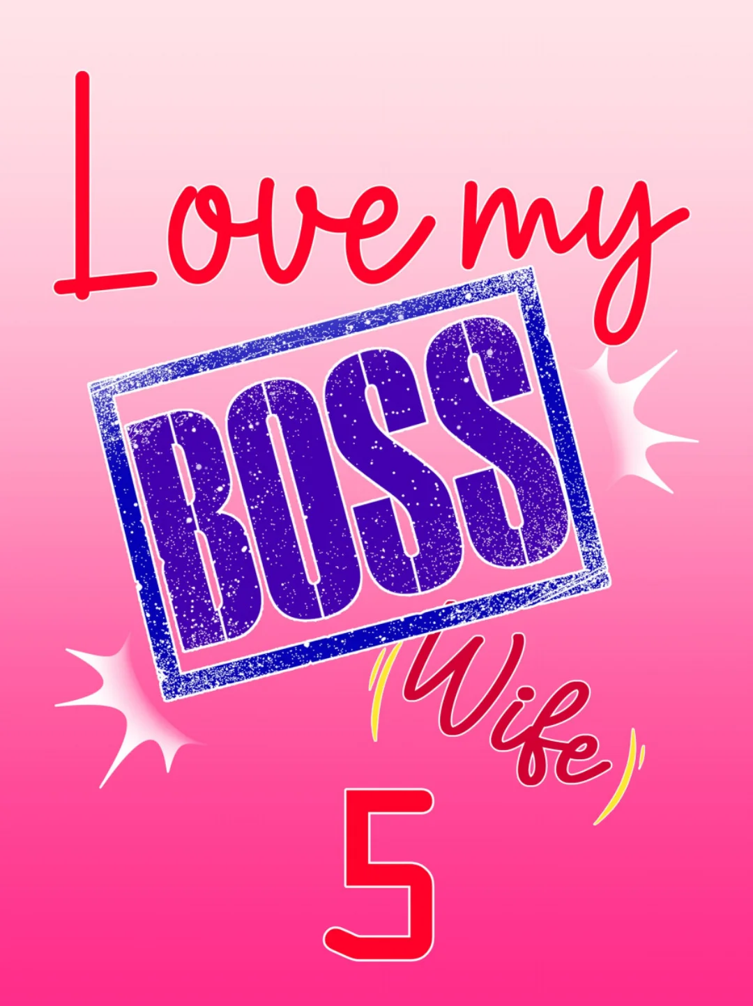 Love my Boss [Wife] Capítulo 5 - Page 2