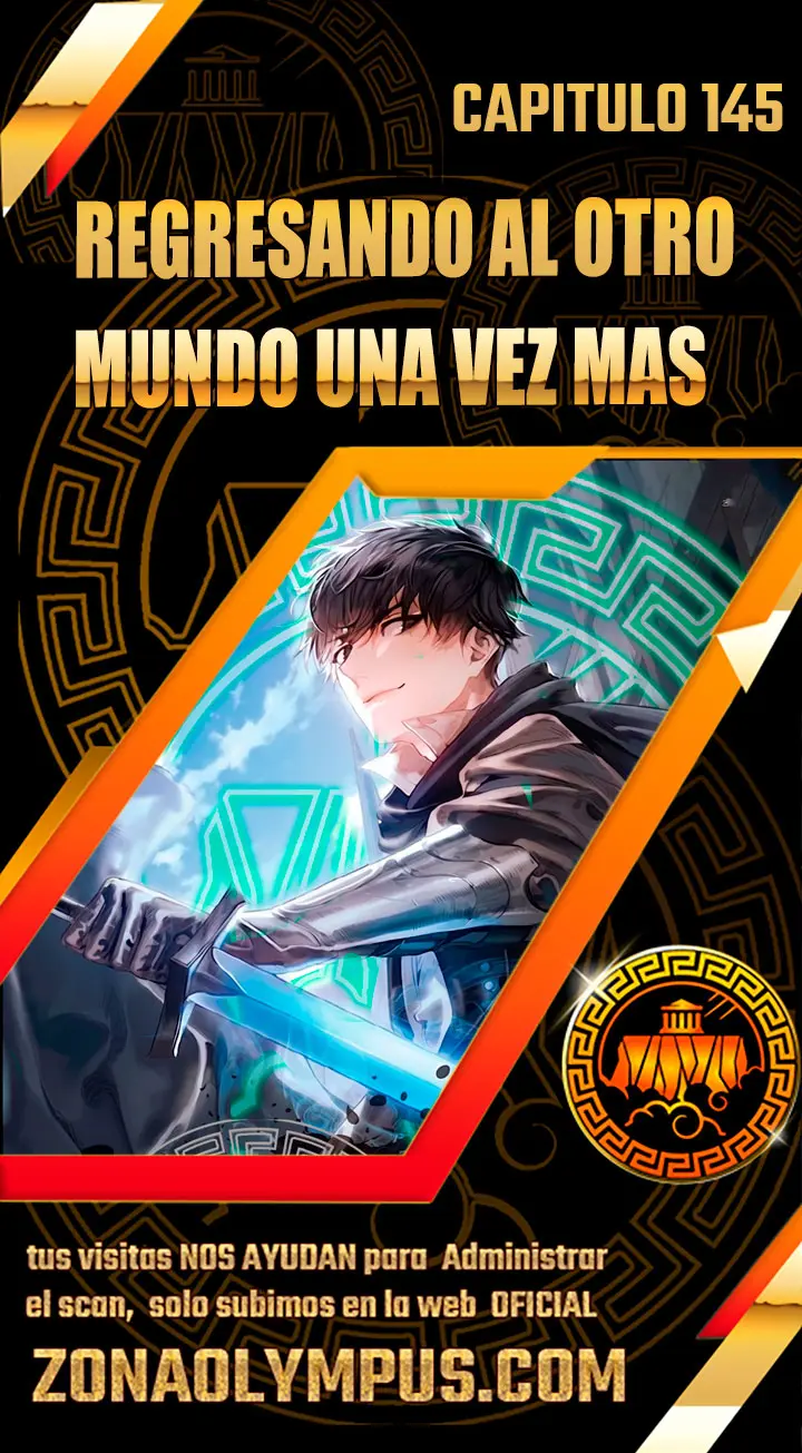Regresando al Otro Mundo una vez mas. Capítulo 145 - Page 1