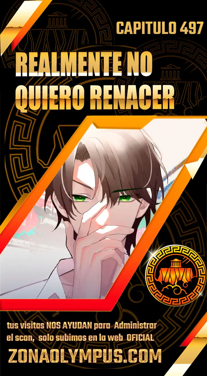 Realmente no quiero renacer Capítulo 497 - Page 1