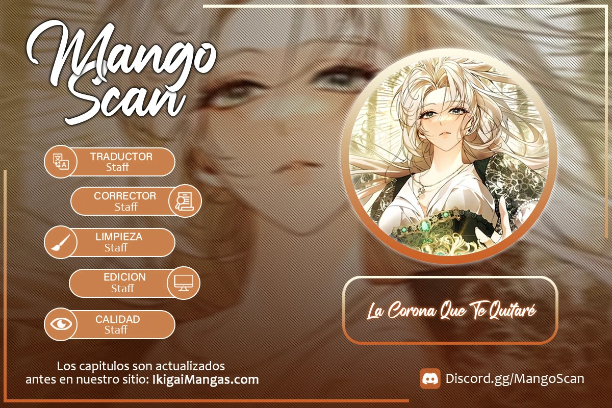 La Corona Que Te Quitaré Capítulo 34 - Page 1