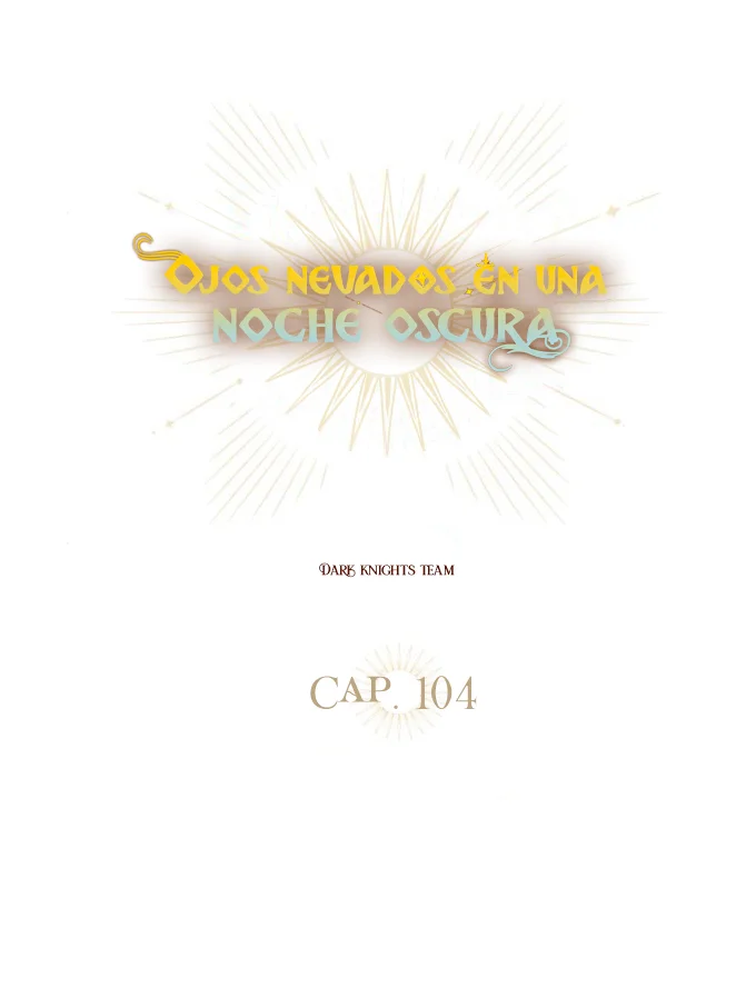 Ojos Nevados en una Noche Obscura Capítulo 104 - Page 24