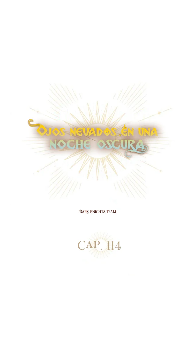 Ojos Nevados en una Noche Obscura Capítulo 114 - Page 15
