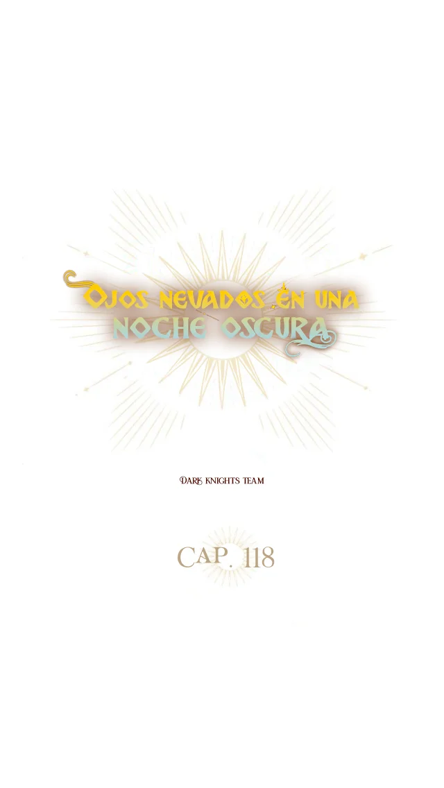 Ojos Nevados en una Noche Obscura Capítulo 118 - Page 15