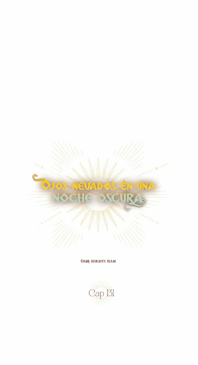 Ojos Nevados en una Noche Obscura Capítulo 131 - Page 9