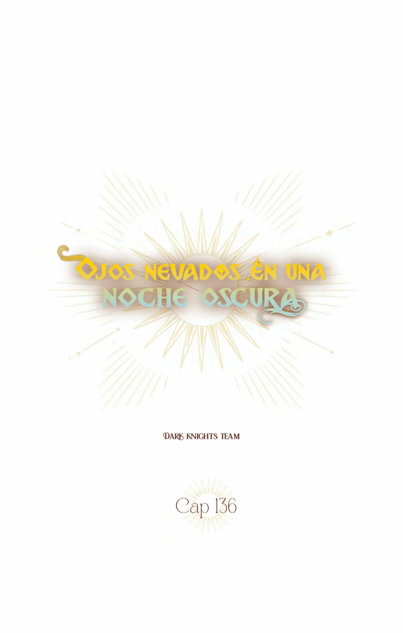 Ojos Nevados en una Noche Obscura Capítulo 136 - Page 13