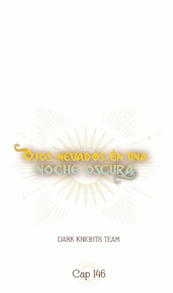 Ojos Nevados en una Noche Obscura Capítulo 146 - Page 5