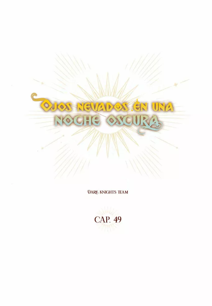Ojos Nevados en una Noche Obscura Capítulo 49 - Page 9