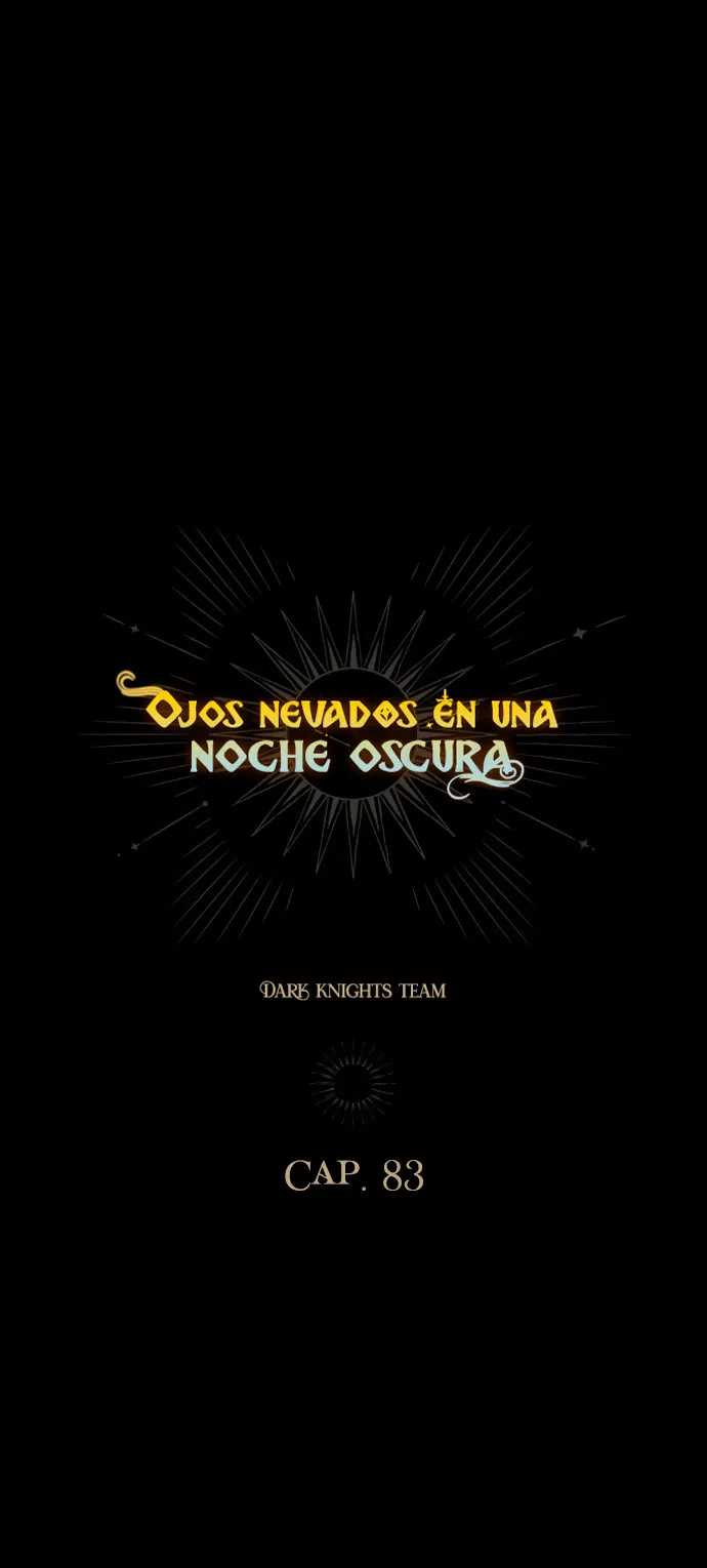Ojos Nevados en una Noche Obscura Capítulo 83 - Page 6