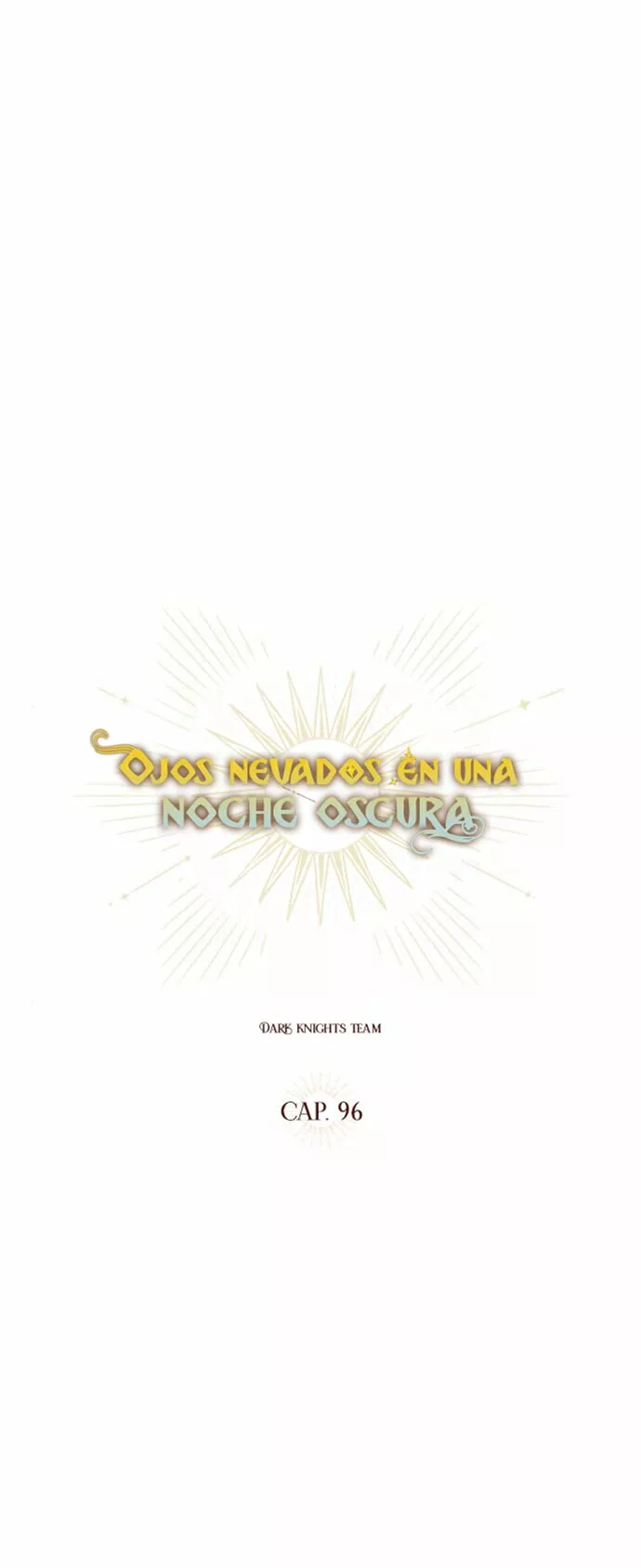 Ojos Nevados en una Noche Obscura Capítulo 96 - Page 8