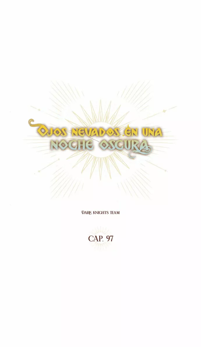 Ojos Nevados en una Noche Obscura Capítulo 97 - Page 8