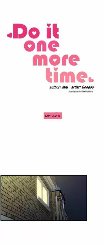 Do It One More Time Capítulo 12 - Page 1