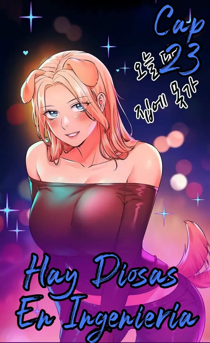 ¡¿Hay Diosas en Ingeniería?! Capítulo 23 - Page 1