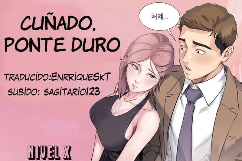 Cuñado, Ponte Duro Capítulo 1 - Page 1