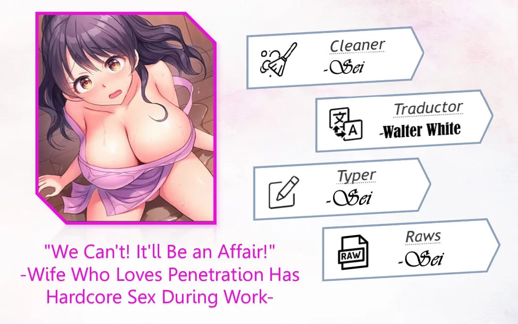 “We Can’t! It’ll Be An Affair!” Wife Who Loves Penetration Has Hardcore Sex During Work Capítulo 12 - Page 1