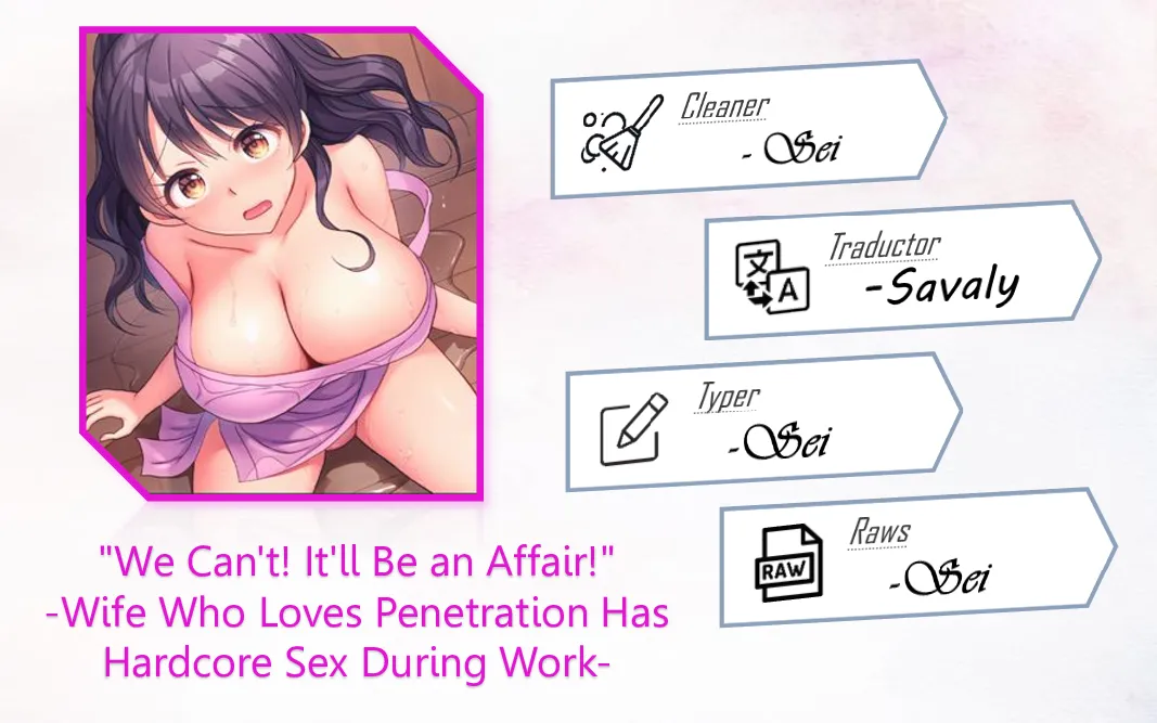 “We Can’t! It’ll Be An Affair!” Wife Who Loves Penetration Has Hardcore Sex During Work Capítulo 9 - Page 1