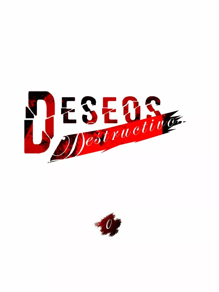 Deseos destructivos Capítulo 0 - Page 40