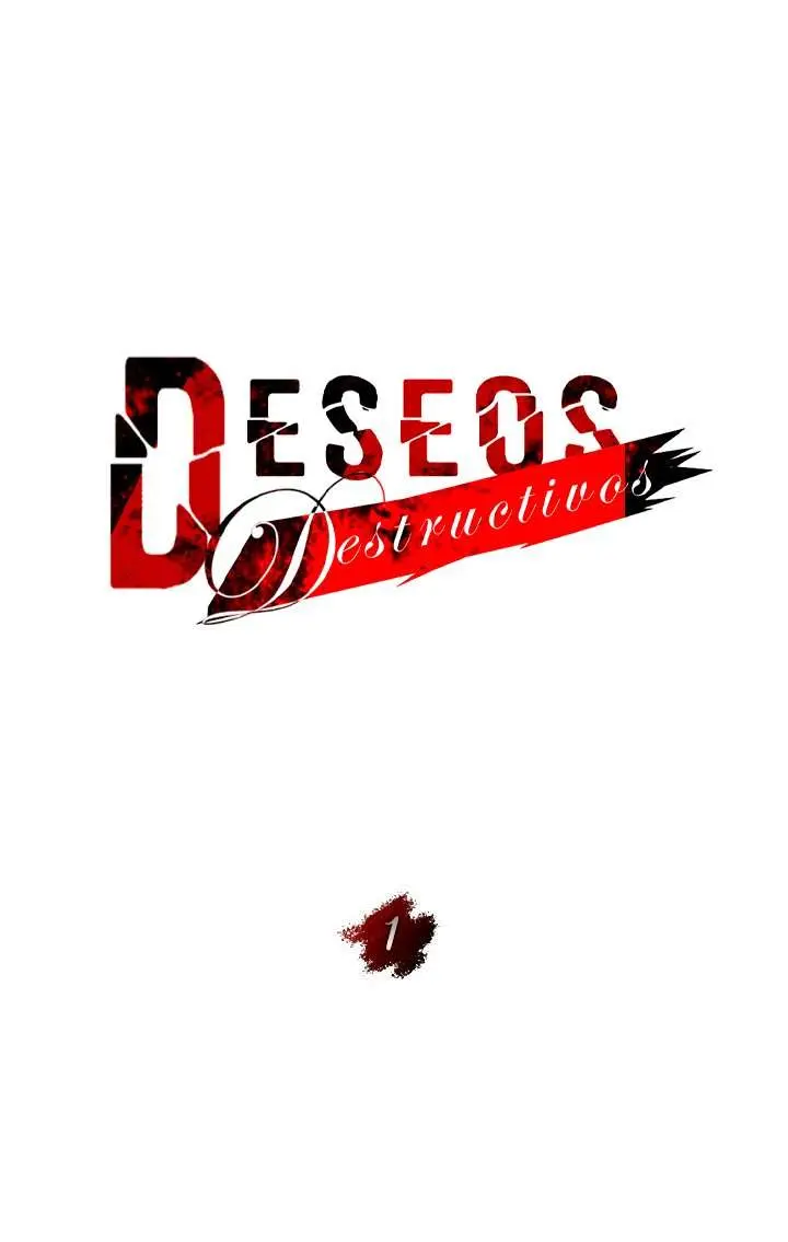 Deseos destructivos Capítulo 1 - Page 16