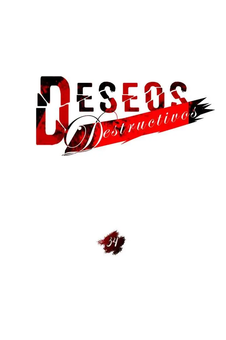 Deseos destructivos Capítulo 34 - Page 18