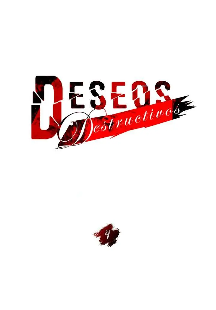 Deseos destructivos Capítulo 4 - Page 11