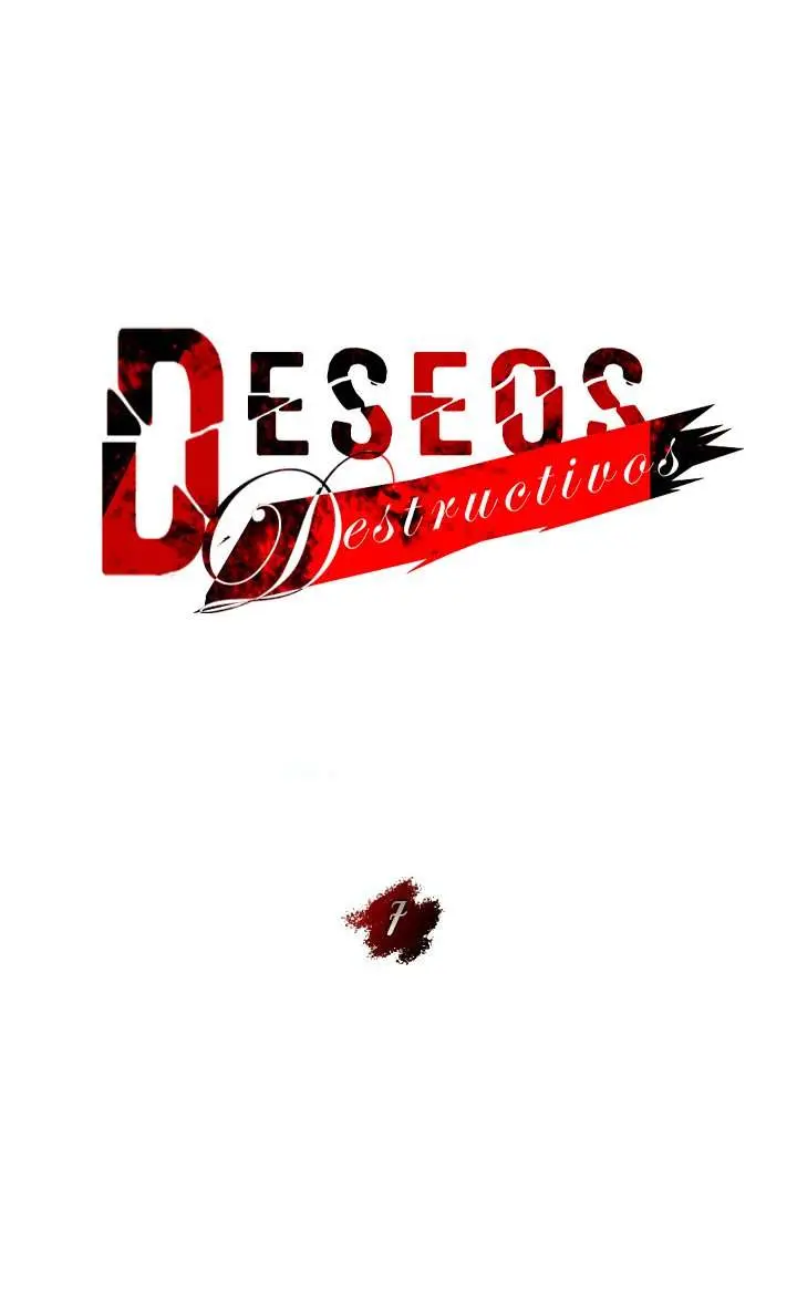 Deseos destructivos Capítulo 7 - Page 17