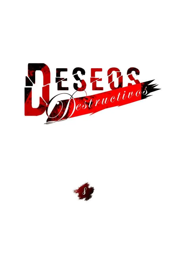 Deseos destructivos Capítulo 8 - Page 16