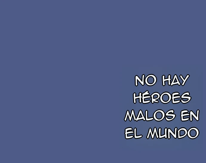 No hay héroes malos en este mundo Capítulo 29 - Page 41