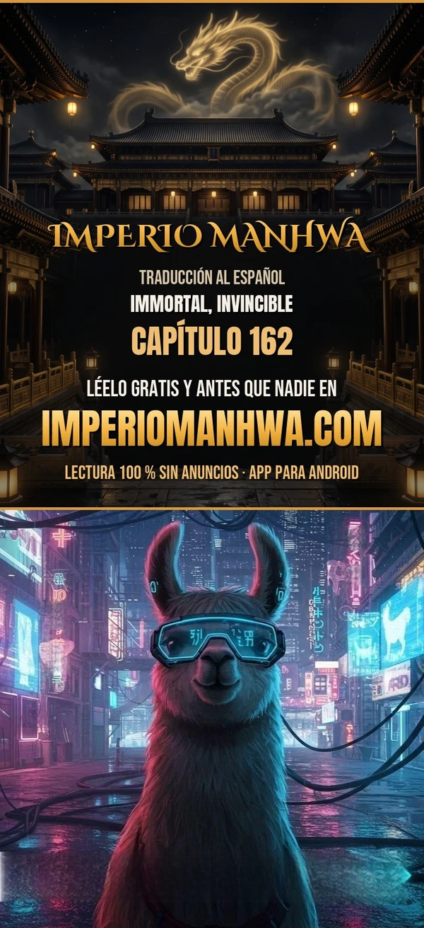 Immortal, Invincible Capítulo 162 - Page 1